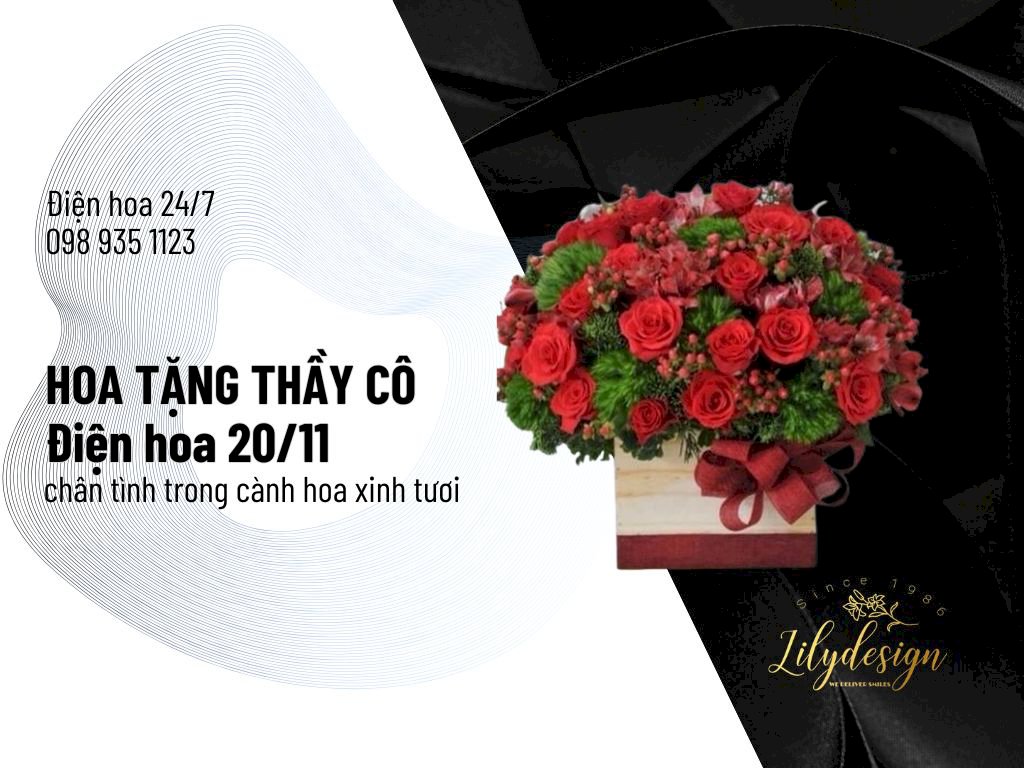Hoa tặng thầy cô - Những mẫu hoa chúc mừng 20.10 đẹp và ý nghĩa từ Lilydesign 
