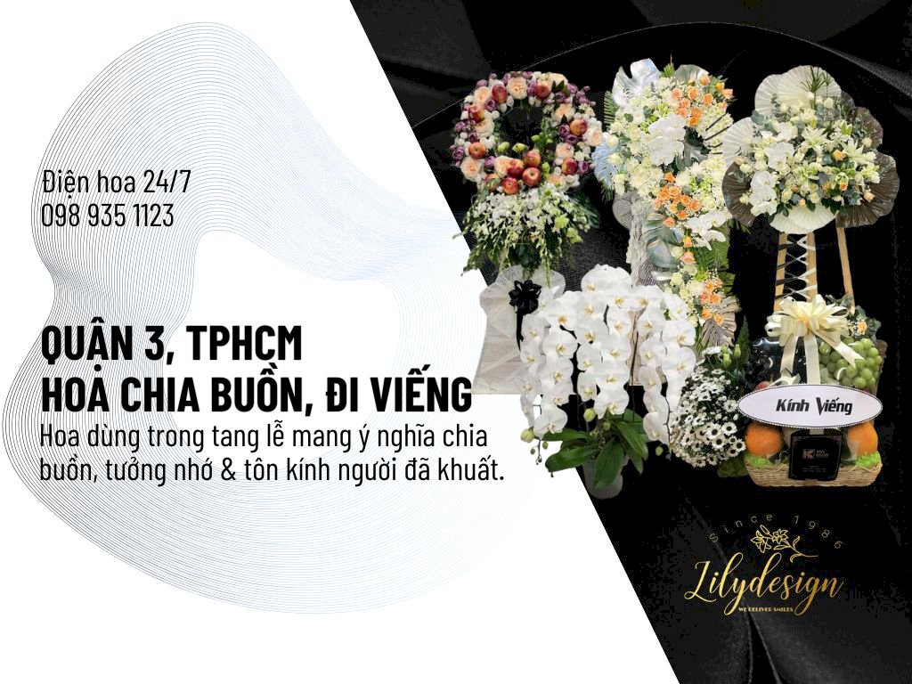 Hoa chia buồn, hoa viếng Quận 3 TPHCM